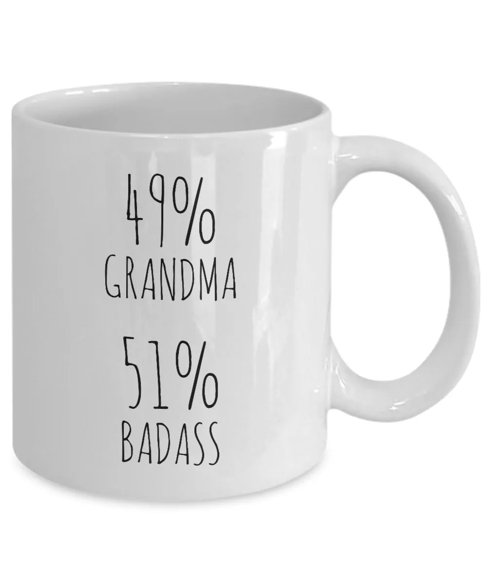 49% Grandma 51% Badass Mug Coffee Cup Funny Gift For Mother’s Day