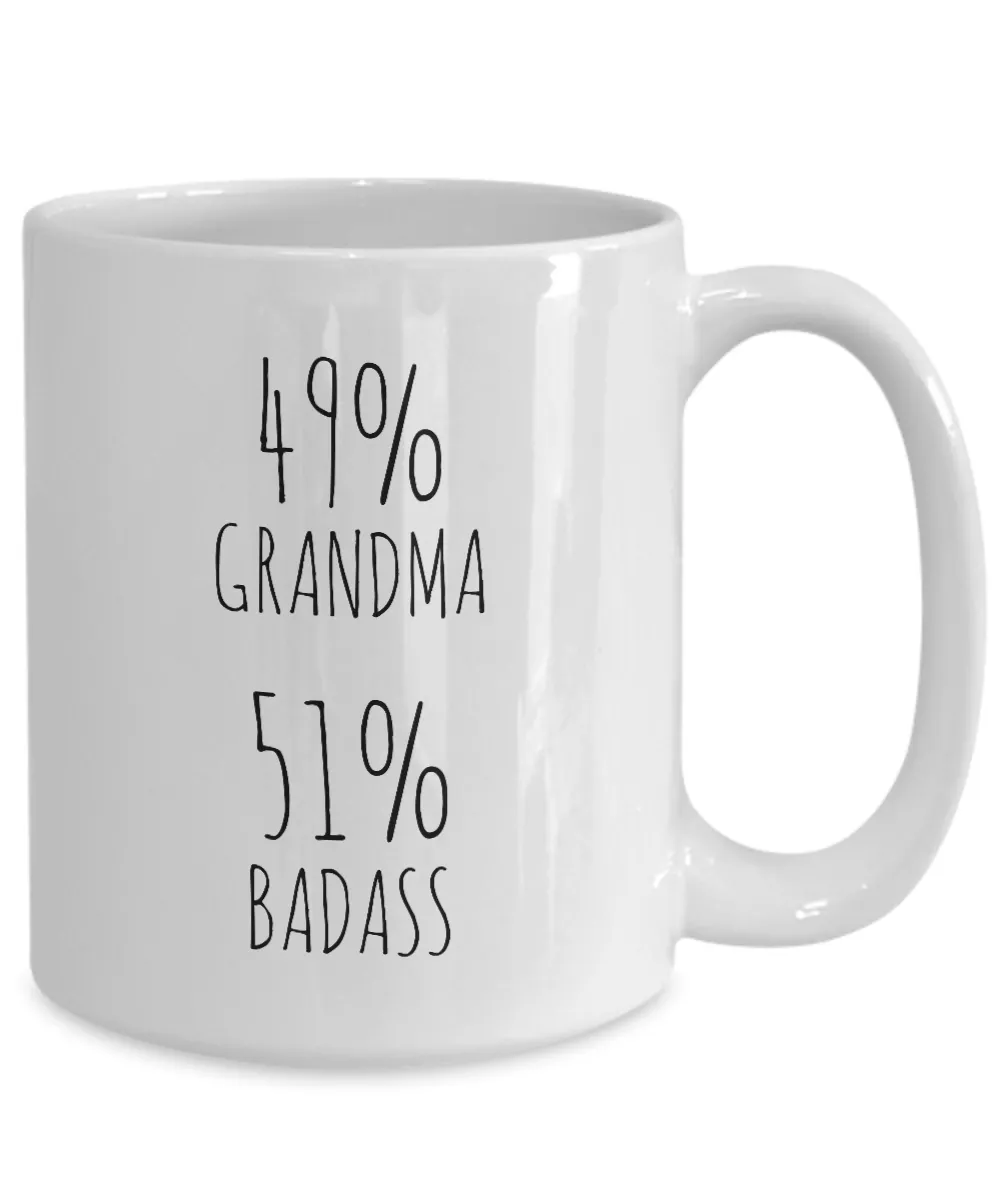 49% Grandma 51% Badass Mug Coffee Cup Funny Gift For Mother’s Day