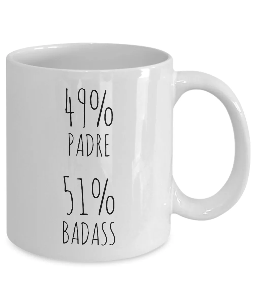 49% Padre 51% Badass Mug Coffee Cup Funny Gift