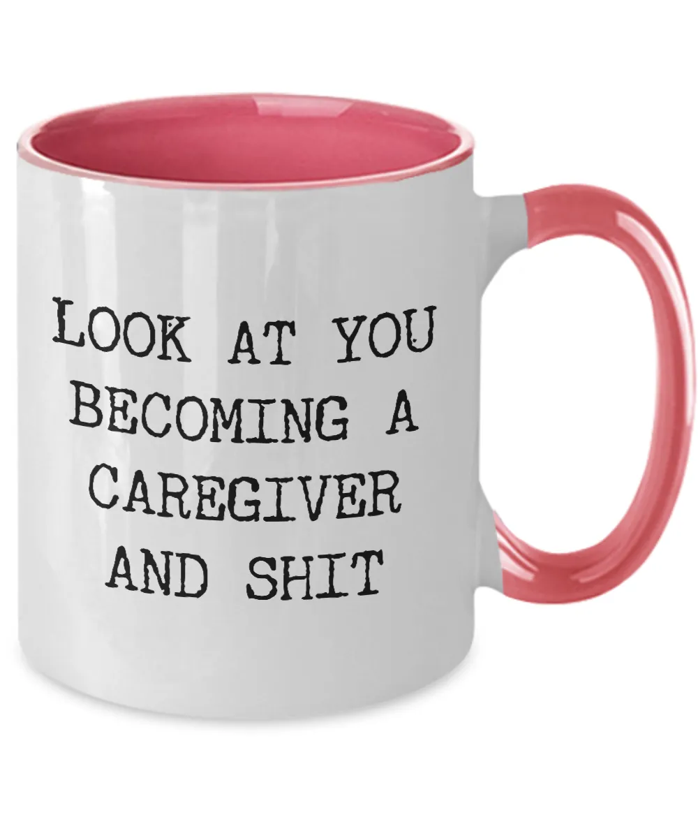 Becoming A Caregiver Mug Two-Tone Coffee Cup Funny Gift