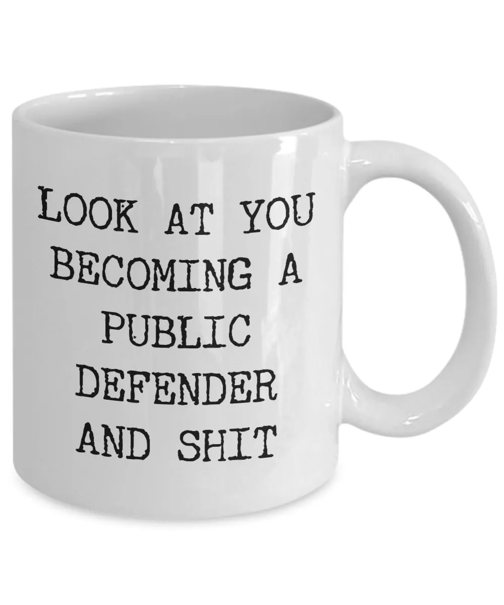 Becoming A Public Defender Mug Coffee Cup Funny Gift