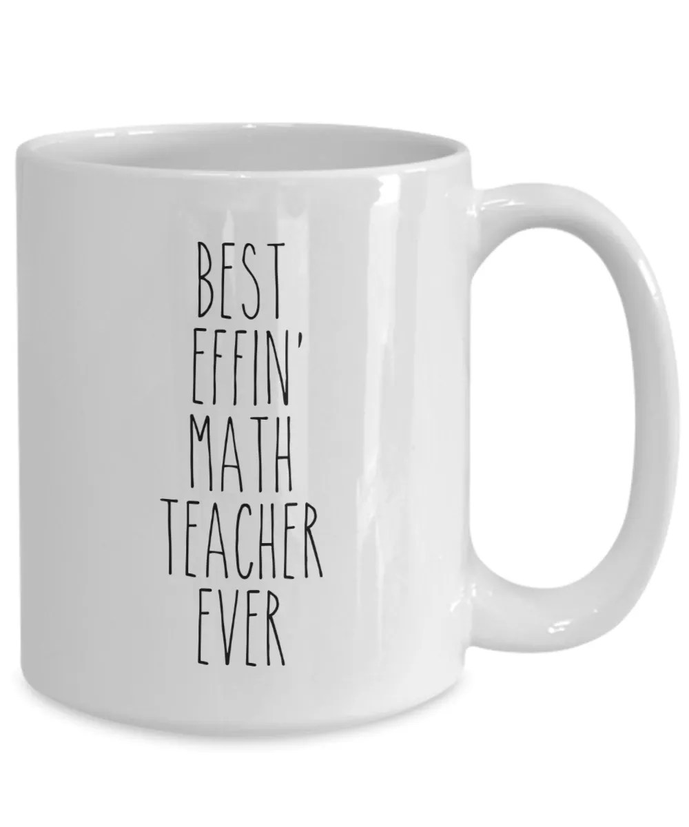 Best Effin Math teacher Ever Mug Coffee Cup Funny Gift