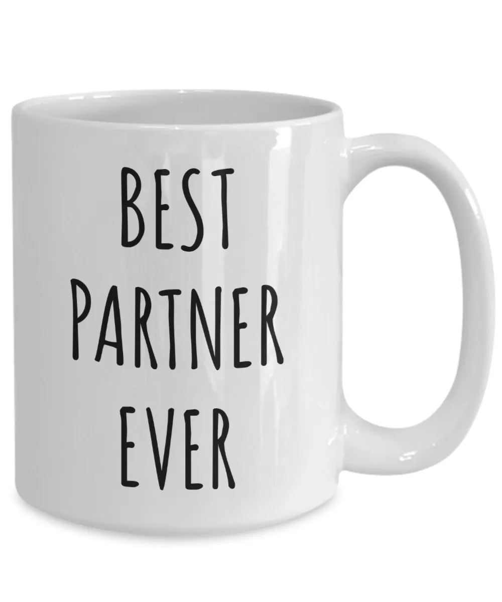 Best Partner Ever Mug Coffee Cup Gift for Life Partner