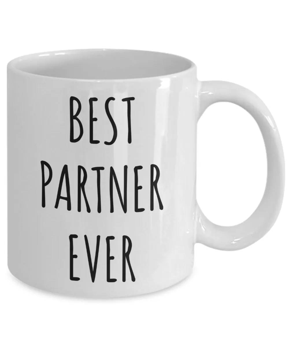 Best Partner Ever Mug Coffee Cup Gift for Life Partner