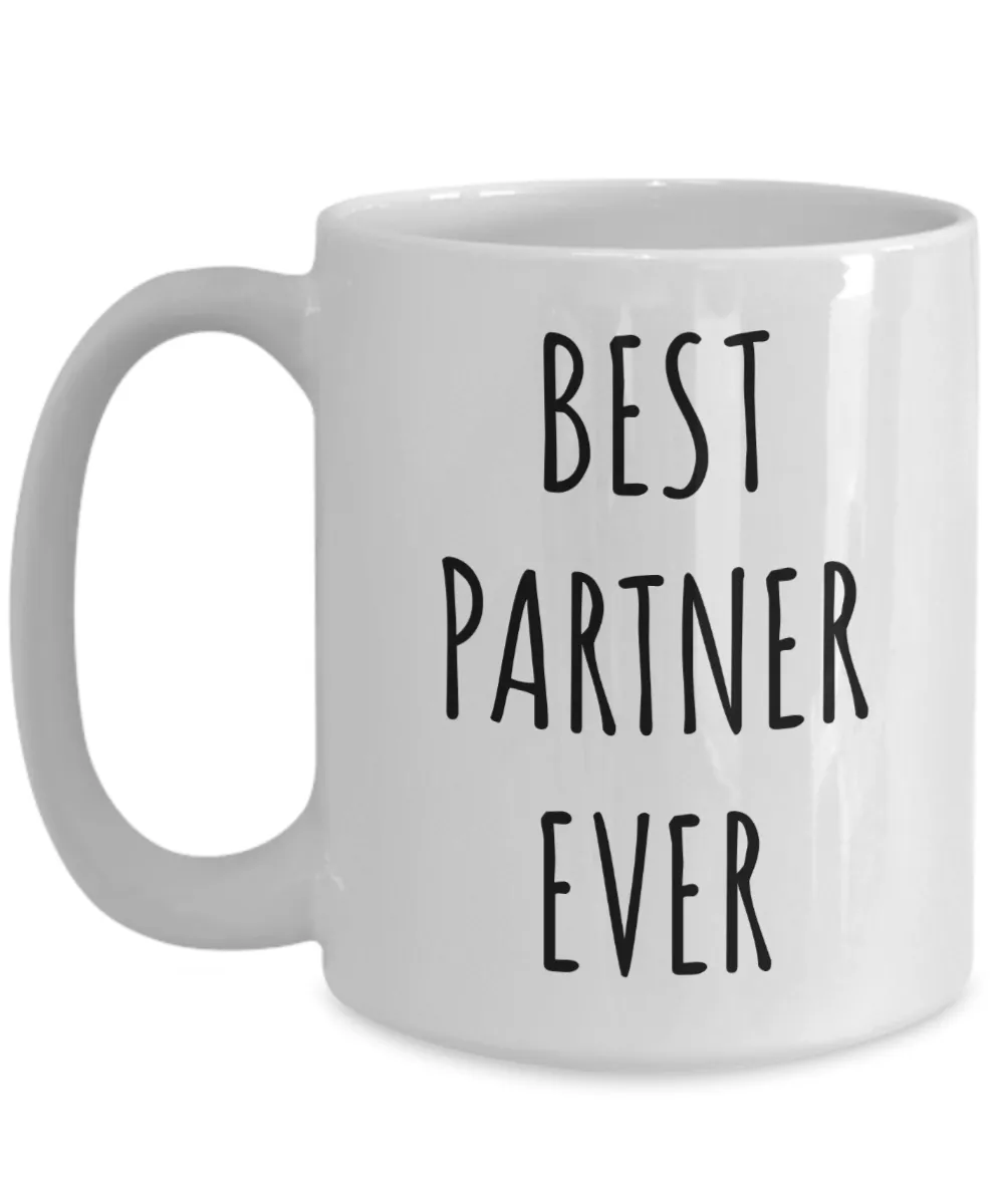 Best Partner Ever Mug Coffee Cup Gift for Life Partner