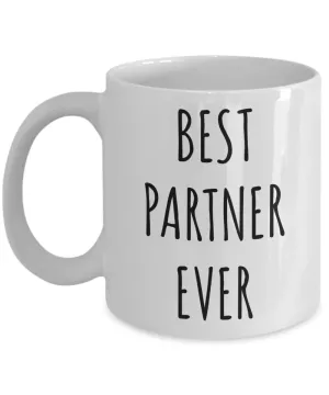 Best Partner Ever Mug Coffee Cup Gift for Life Partner