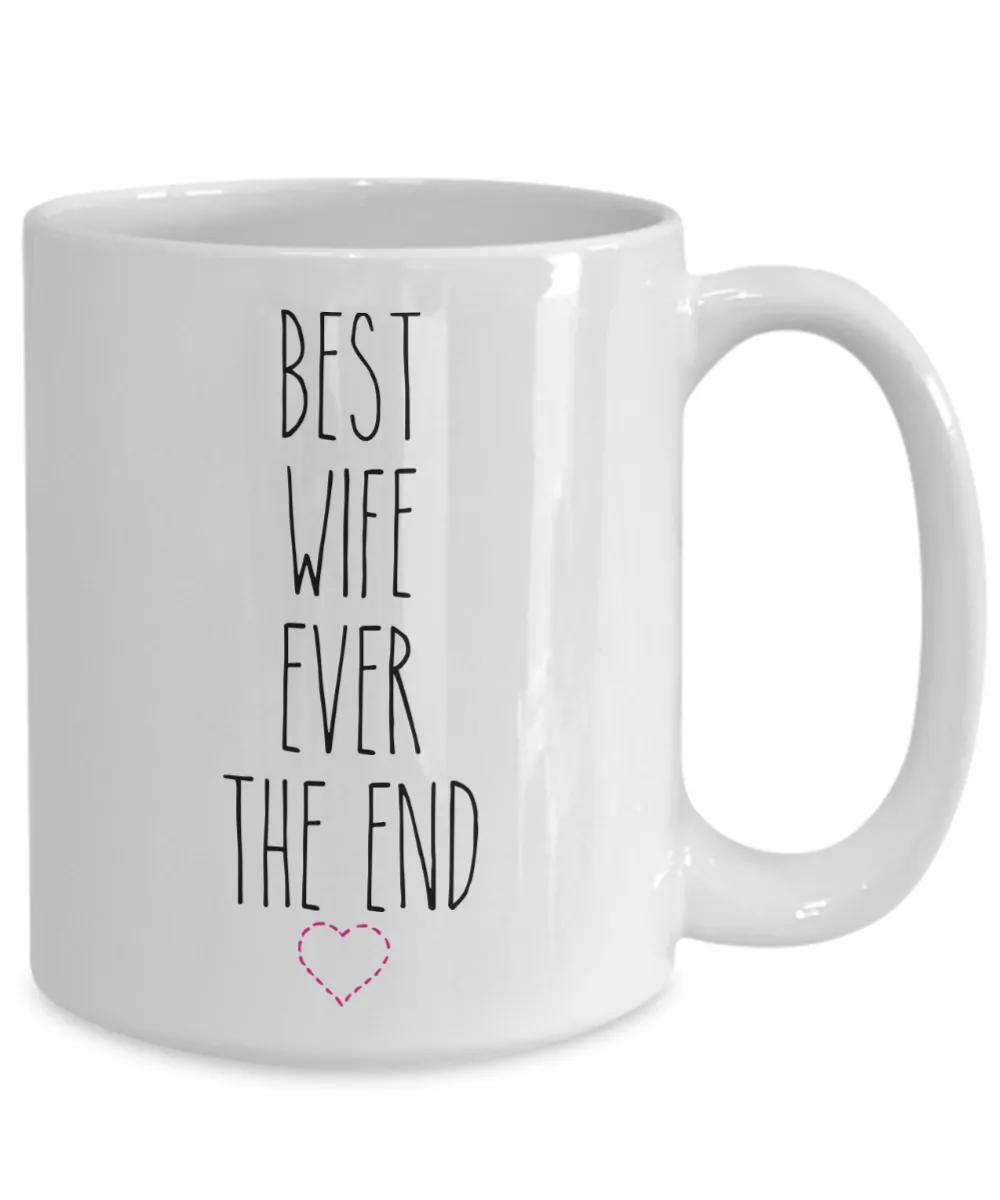 Best Wife Ever Mug Valentine's Day for Wives Anniversary Coffee Cup