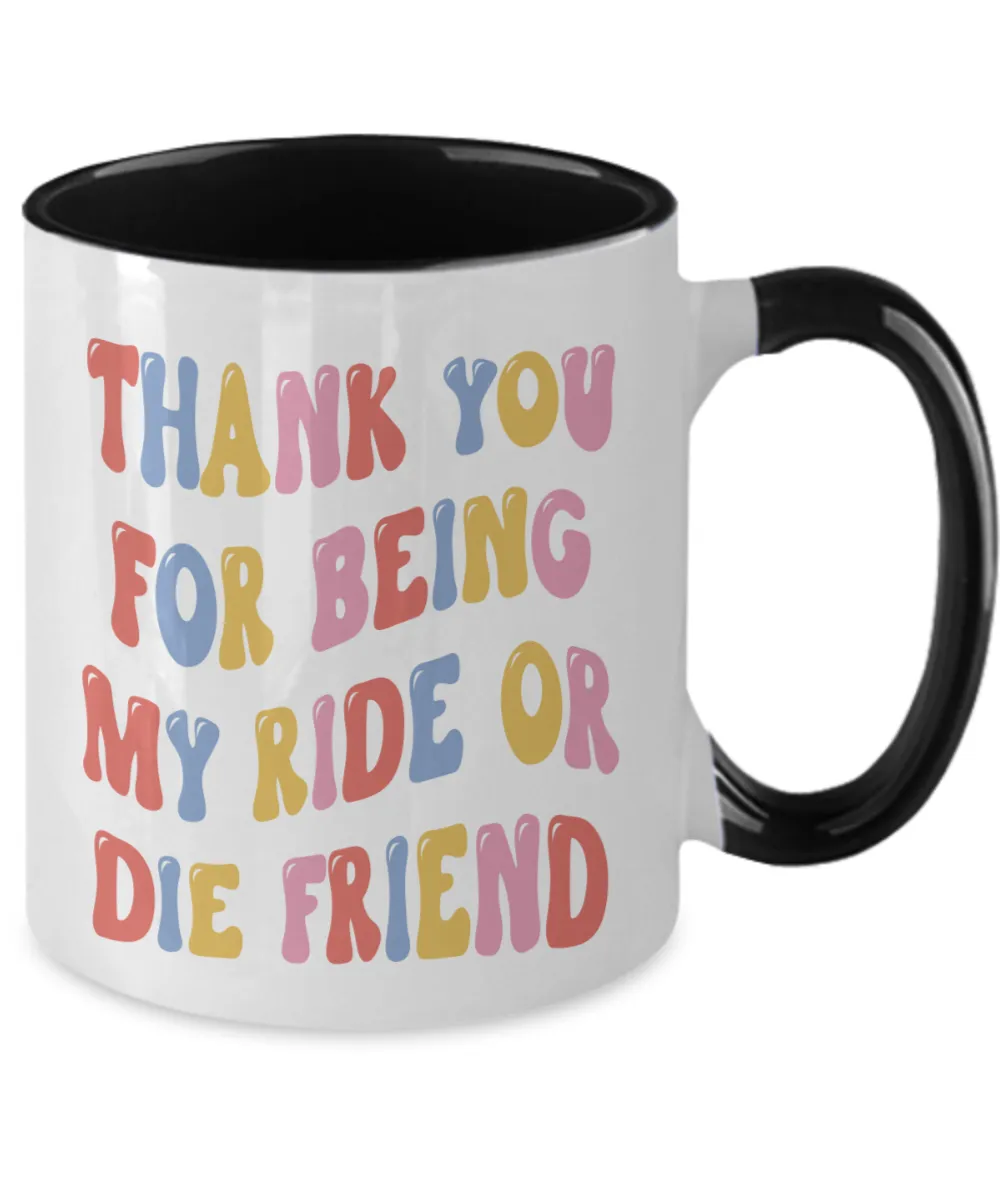 Bestie Mug, Ride Or Die Gift, Ride Or Die, Ride Or Die Friend, Ride Or Die Gifts, BFF Mug, Ride or Die Mug, Best Friends Mug, Two Toned Mug