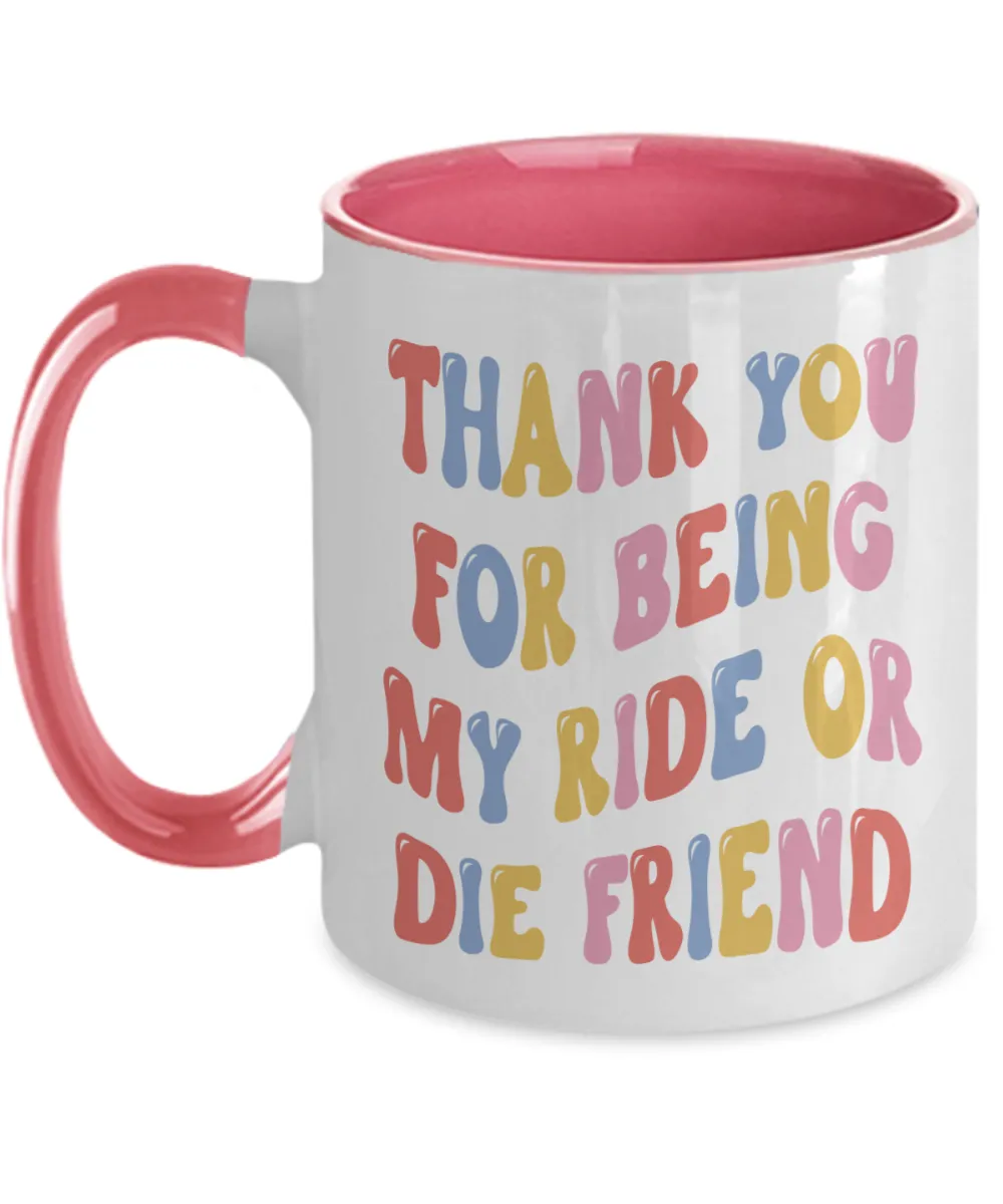 Bestie Mug, Ride Or Die Gift, Ride Or Die, Ride Or Die Friend, Ride Or Die Gifts, BFF Mug, Ride or Die Mug, Best Friends Mug, Two Toned Mug