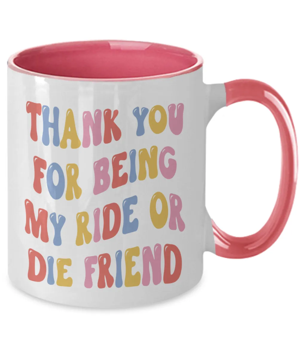Bestie Mug, Ride Or Die Gift, Ride Or Die, Ride Or Die Friend, Ride Or Die Gifts, BFF Mug, Ride or Die Mug, Best Friends Mug, Two Toned Mug