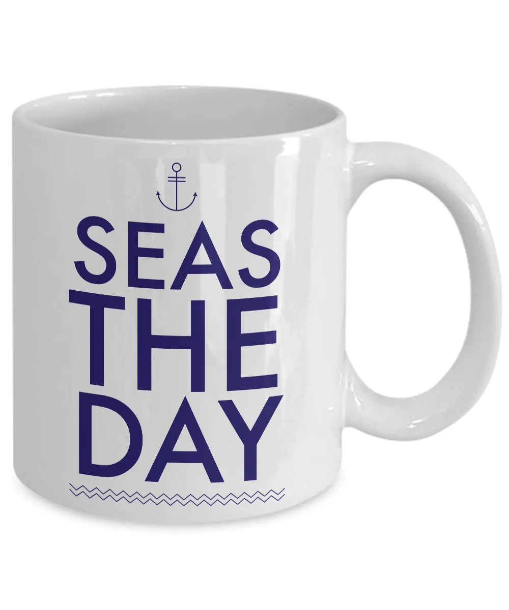 Boating Gifts - Nautical Gifts - Sailing Mug - Boat Captain Mug - Seas the Day Coffee Mug