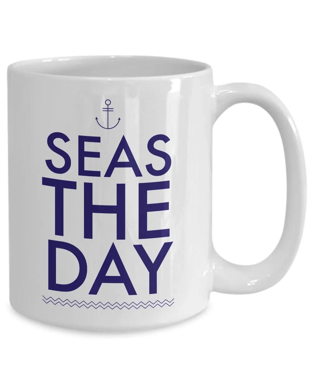 Boating Gifts - Nautical Gifts - Sailing Mug - Boat Captain Mug - Seas the Day Coffee Mug