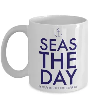 Boating Gifts - Nautical Gifts - Sailing Mug - Boat Captain Mug - Seas the Day Coffee Mug