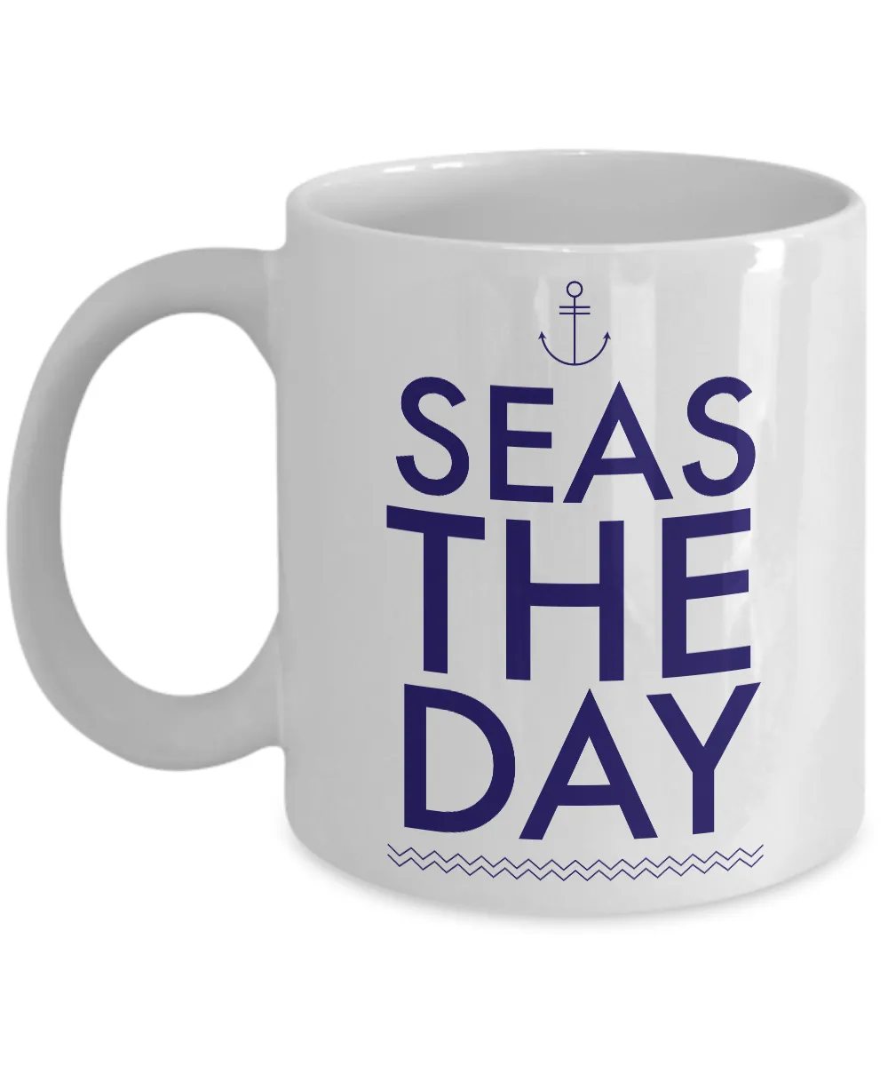 Boating Gifts - Nautical Gifts - Sailing Mug - Boat Captain Mug - Seas the Day Coffee Mug