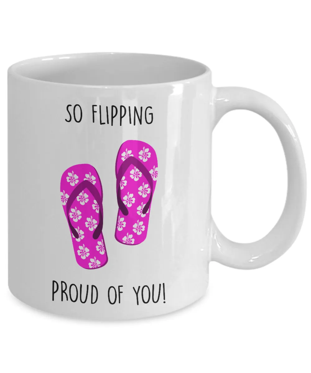 Congratulations So Flipping Proud Of You Mug Coffee Cup Funny Gift
