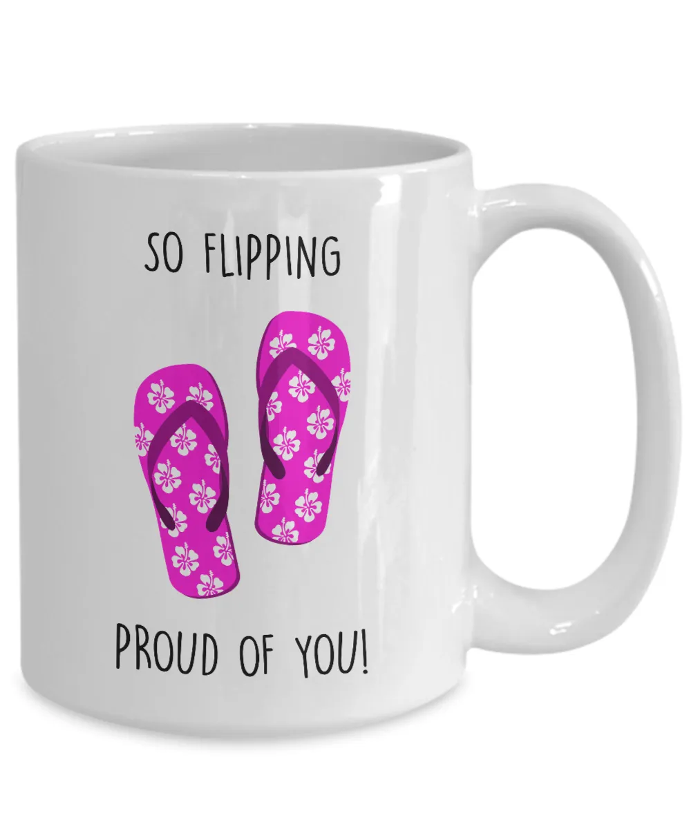 Congratulations So Flipping Proud Of You Mug Coffee Cup Funny Gift