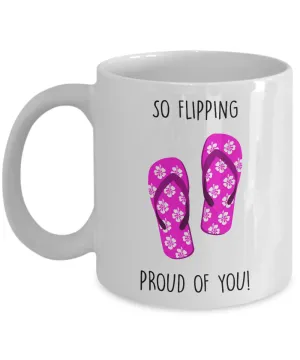 Congratulations So Flipping Proud Of You Mug Coffee Cup Funny Gift