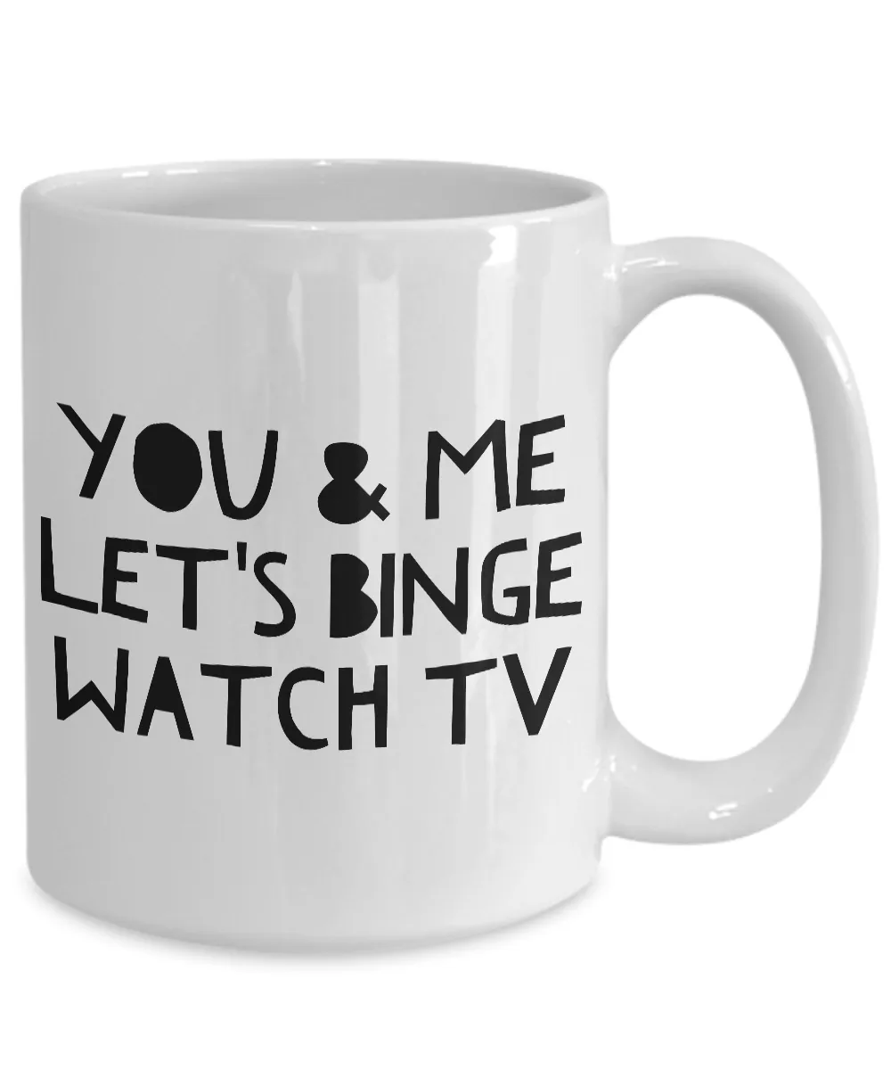Cute Gifts for Girlfriend - Best Boyfriend Gifts - Best Husband Mug - Best Wife Coffee Mug - You & Me Let's Binge Watch TV Cute Coffee Mug Gift