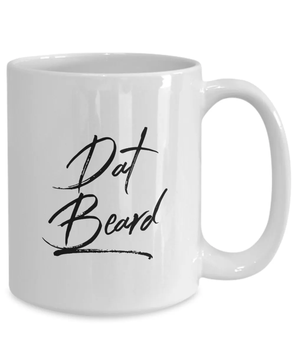 Dat Beard Mug Ceramic Coffee Cup
