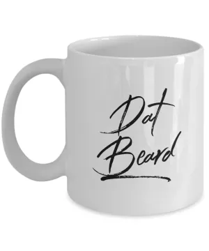 Dat Beard Mug Ceramic Coffee Cup