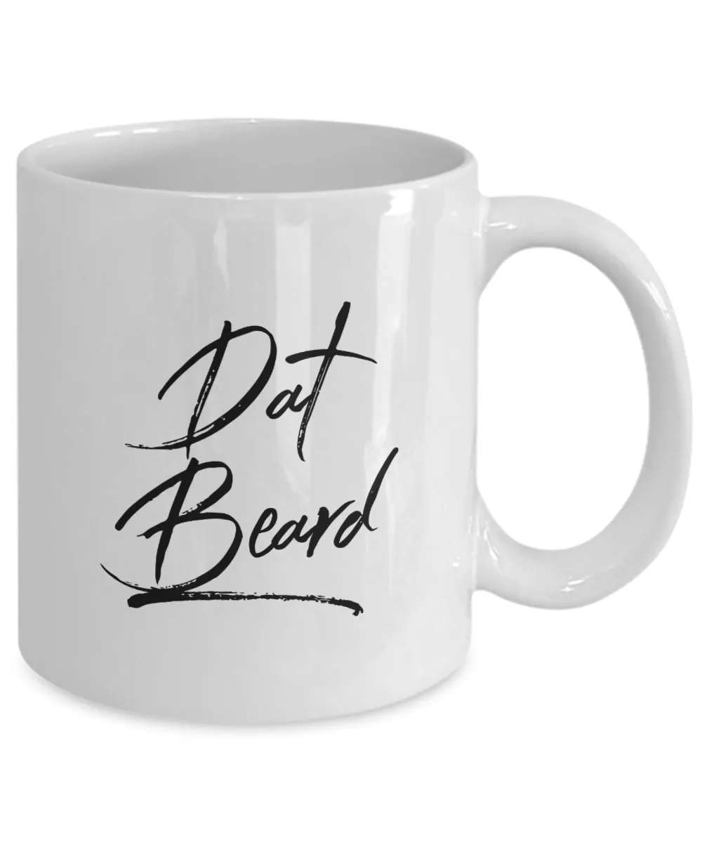 Dat Beard Mug Ceramic Coffee Cup