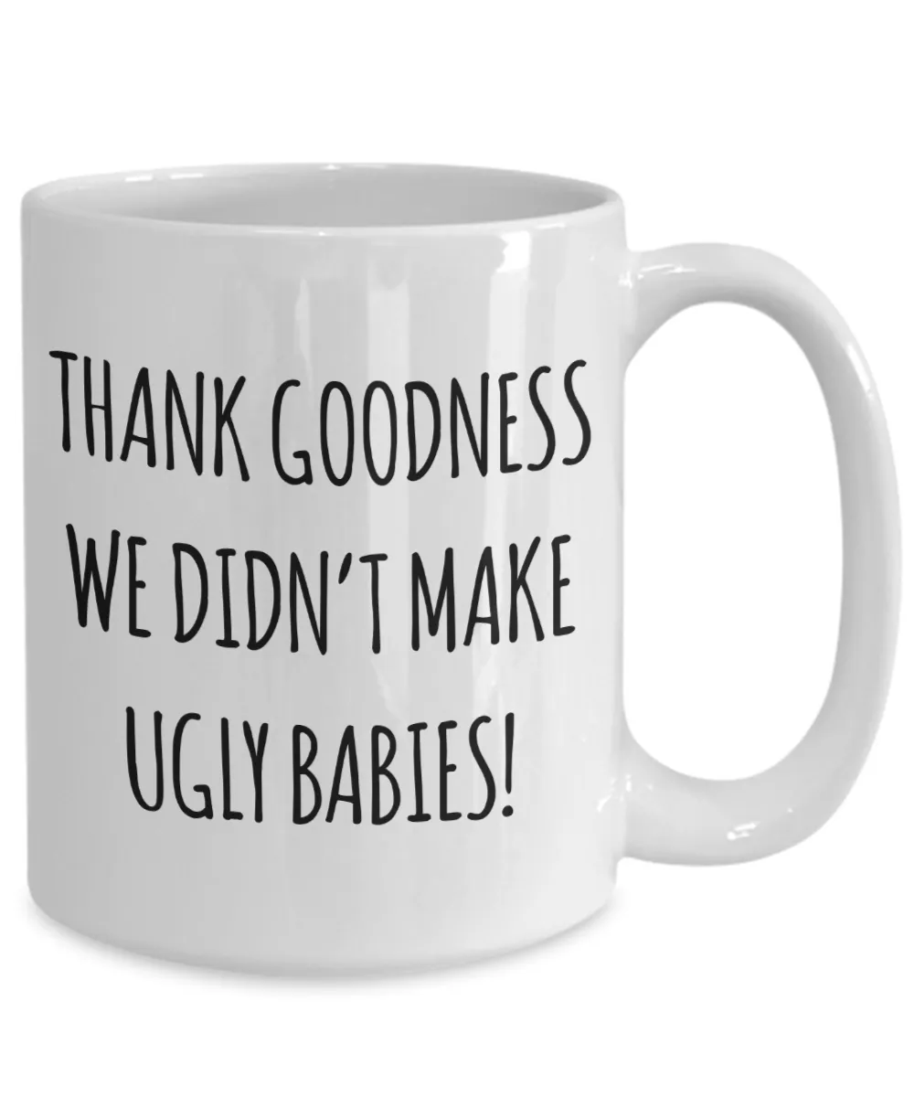 Father's Day Gift for Husband From Wife Mug  We Don't Have Ugly Babies Dad Coffee Cup