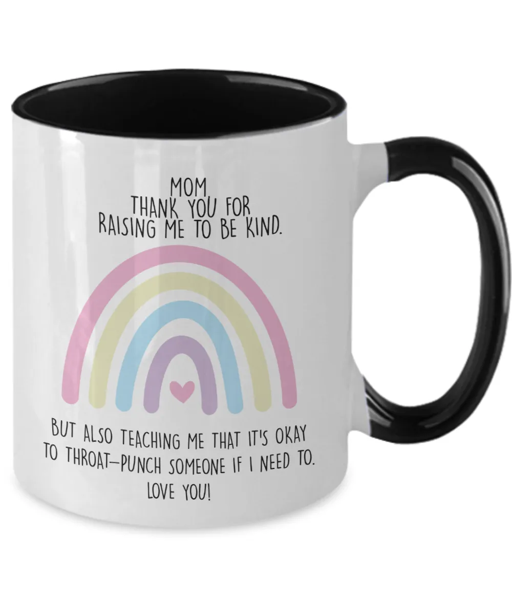 Funny Mother's Day Present Gift for Badass Mom Appreciation To My Mom Throat Punch Mug Black Coffee Cup for Military Mom