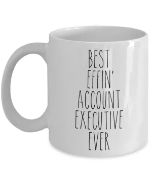 Gift For Account Executive Best Effin' Account Executive Ever Mug Coffee Cup Funny Coworker Gifts