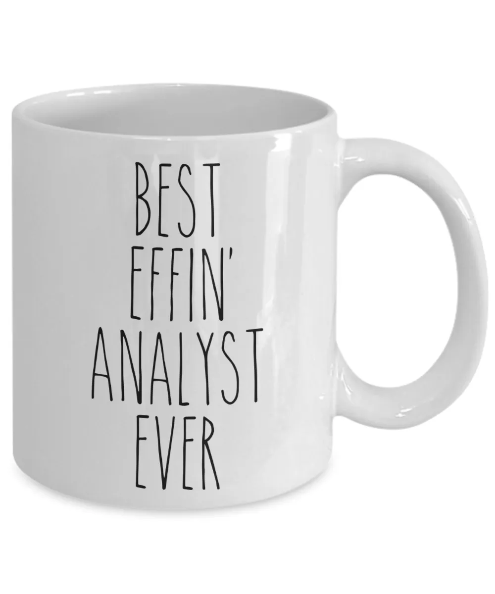 Gift For Analyst Best Effin' Analyst Ever Mug Coffee Cup Funny Coworker Gifts
