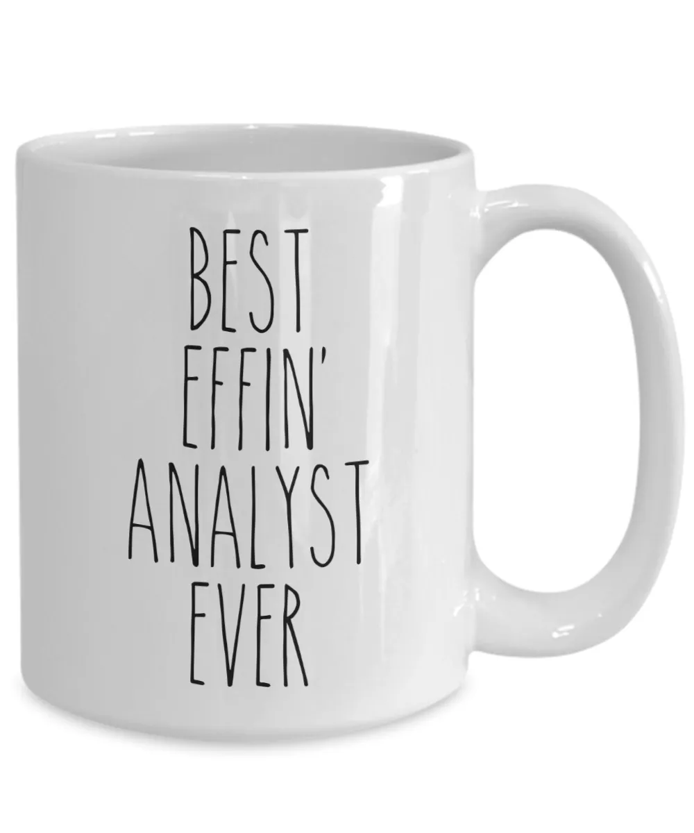 Gift For Analyst Best Effin' Analyst Ever Mug Coffee Cup Funny Coworker Gifts