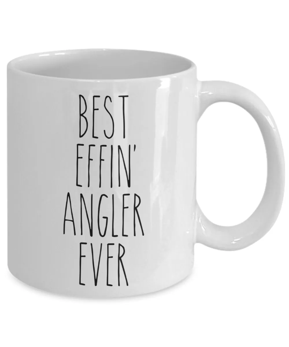 Gift For Angler Best Effin' Angler Ever Mug Coffee Cup Funny Coworker Gifts
