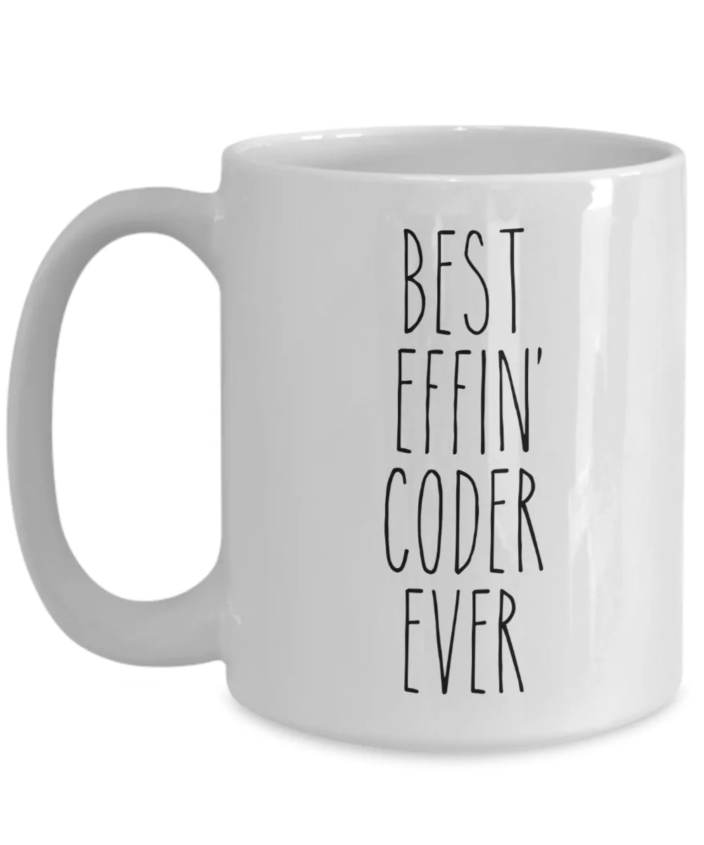 Gift For Coder Best Effin' Coder Ever Mug Coffee Cup Funny Coworker Gifts