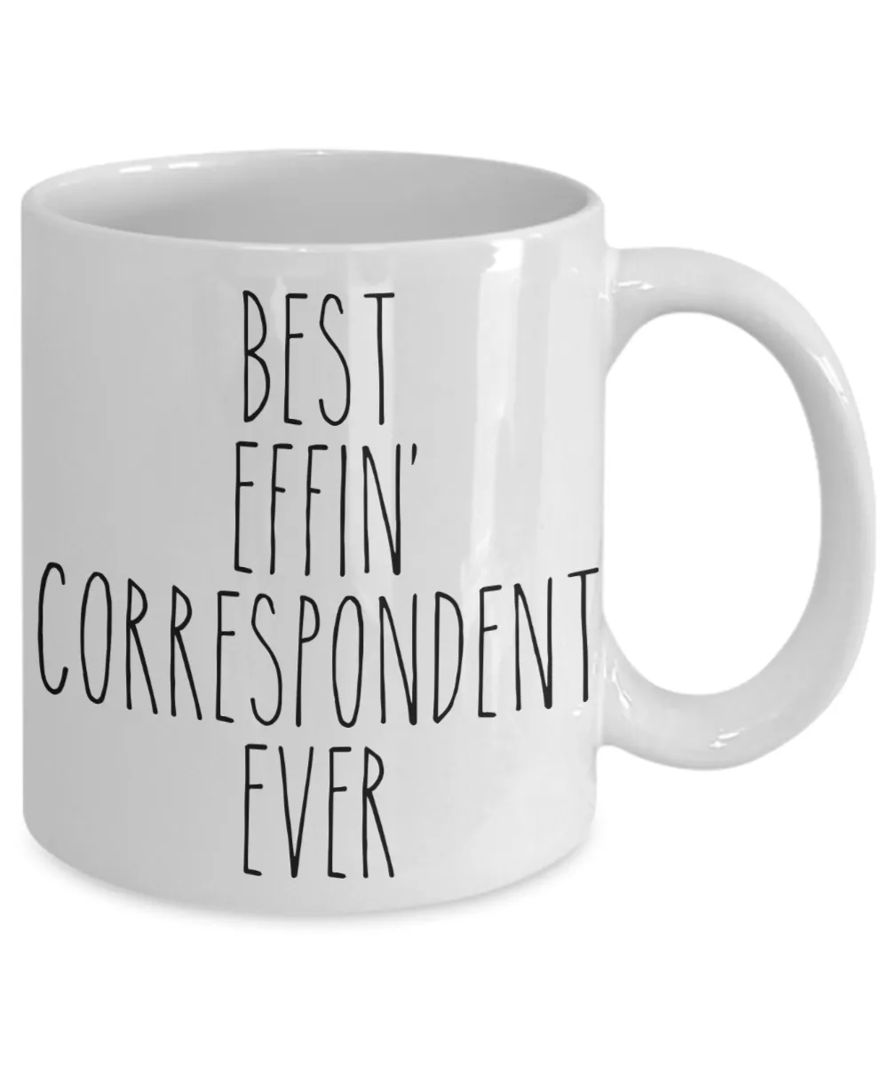 Gift For Correspondent Best Effin' Correspondent Ever Mug Coffee Cup Funny Coworker Gifts