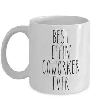 Gift For Coworker Ever Best Effin' Coworker Ever Mug Coffee Cup Funny Coworker Gifts