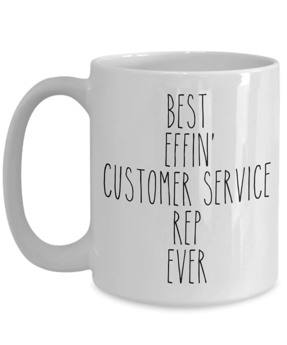Gift For Customer Service Rep Best Effin' Customer Service Rep Ever Mug Coffee Cup Funny Coworker Gifts