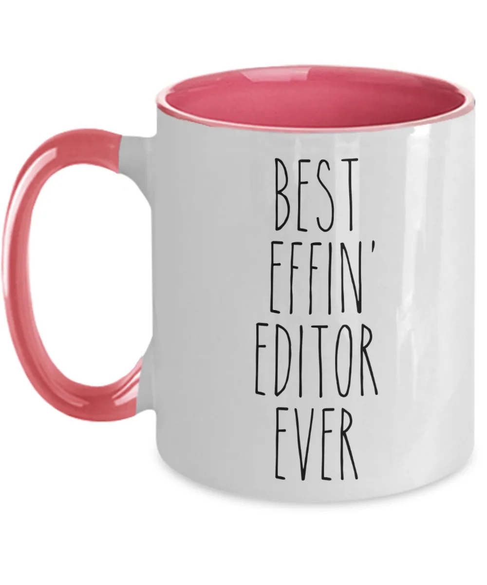 Gift For Editor Best Effin' Editor Ever Mug Two-Tone Coffee Cup Funny Coworker Gifts