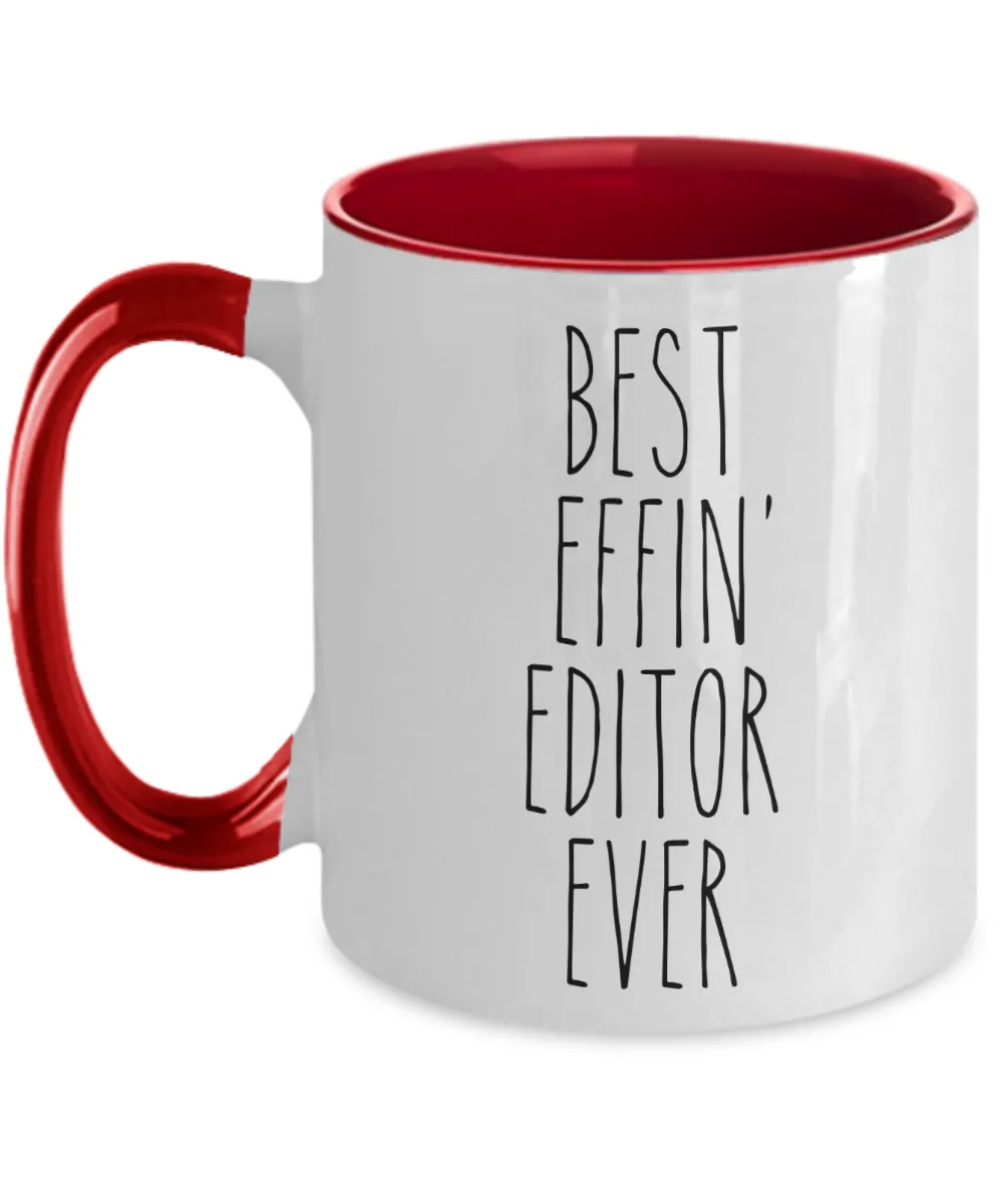 Gift For Editor Best Effin' Editor Ever Mug Two-Tone Coffee Cup Funny Coworker Gifts