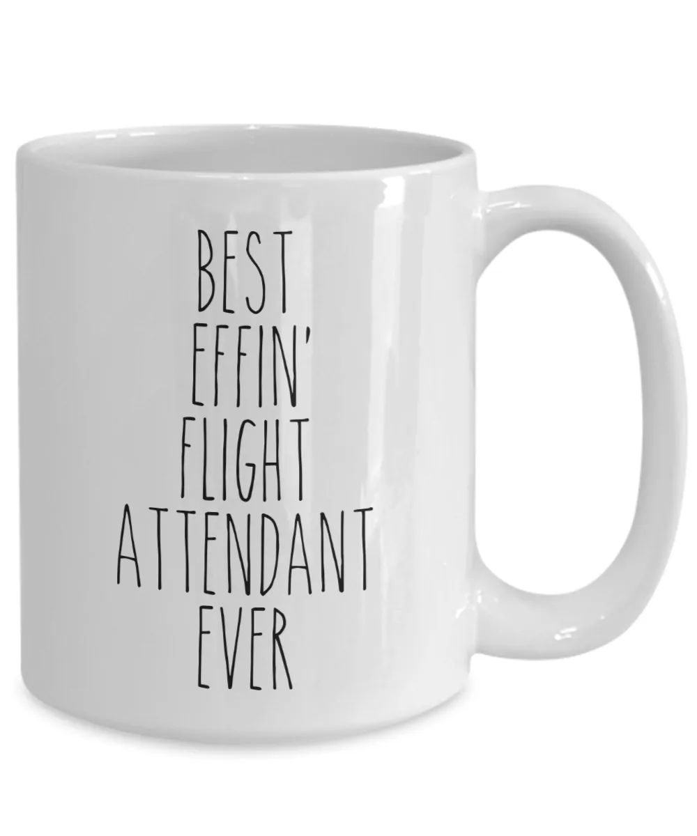 Gift For Flight Attendant Best Effin' Flight Attendant Ever Mug Coffee Cup Funny Coworker Gifts