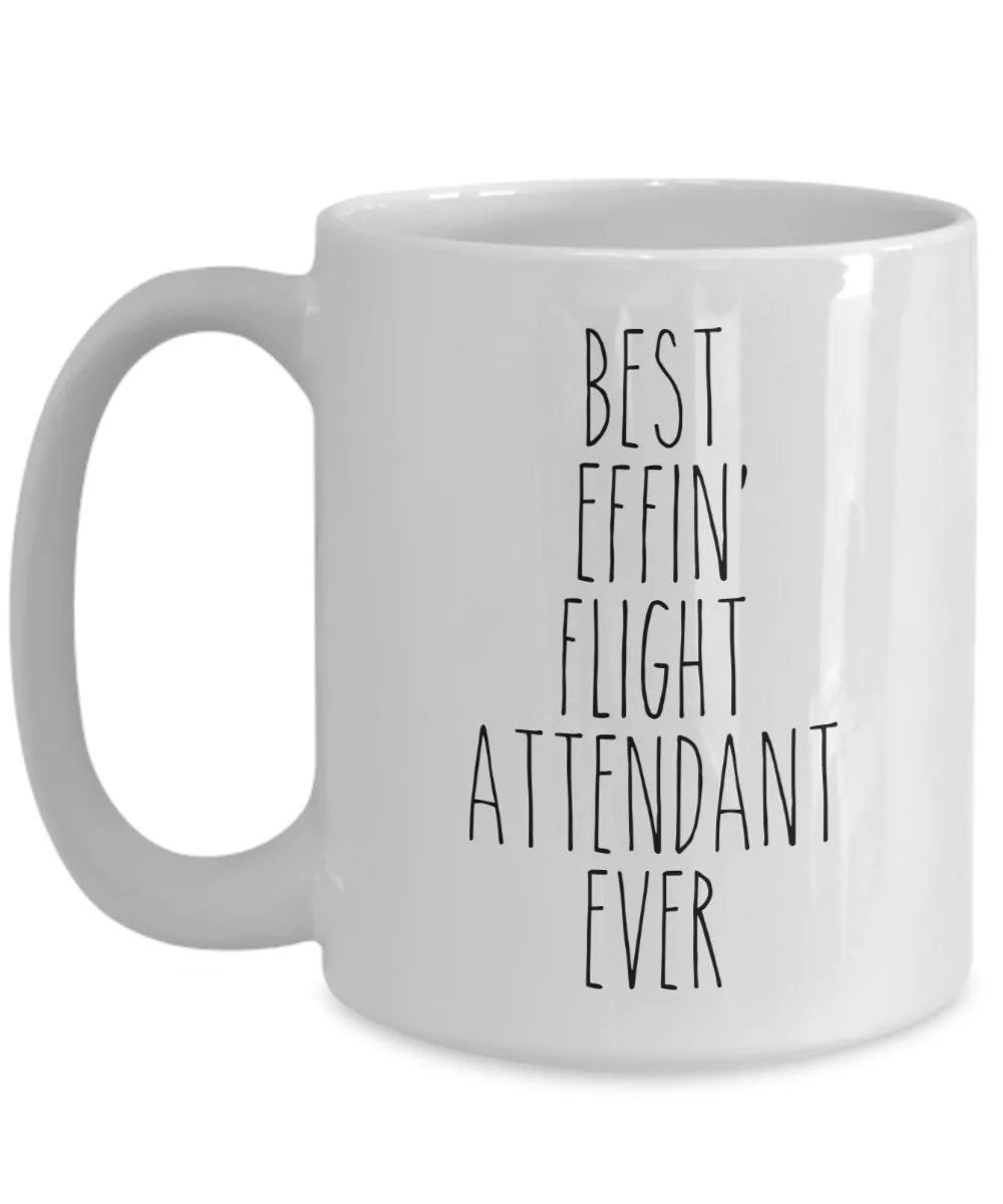 Gift For Flight Attendant Best Effin' Flight Attendant Ever Mug Coffee Cup Funny Coworker Gifts
