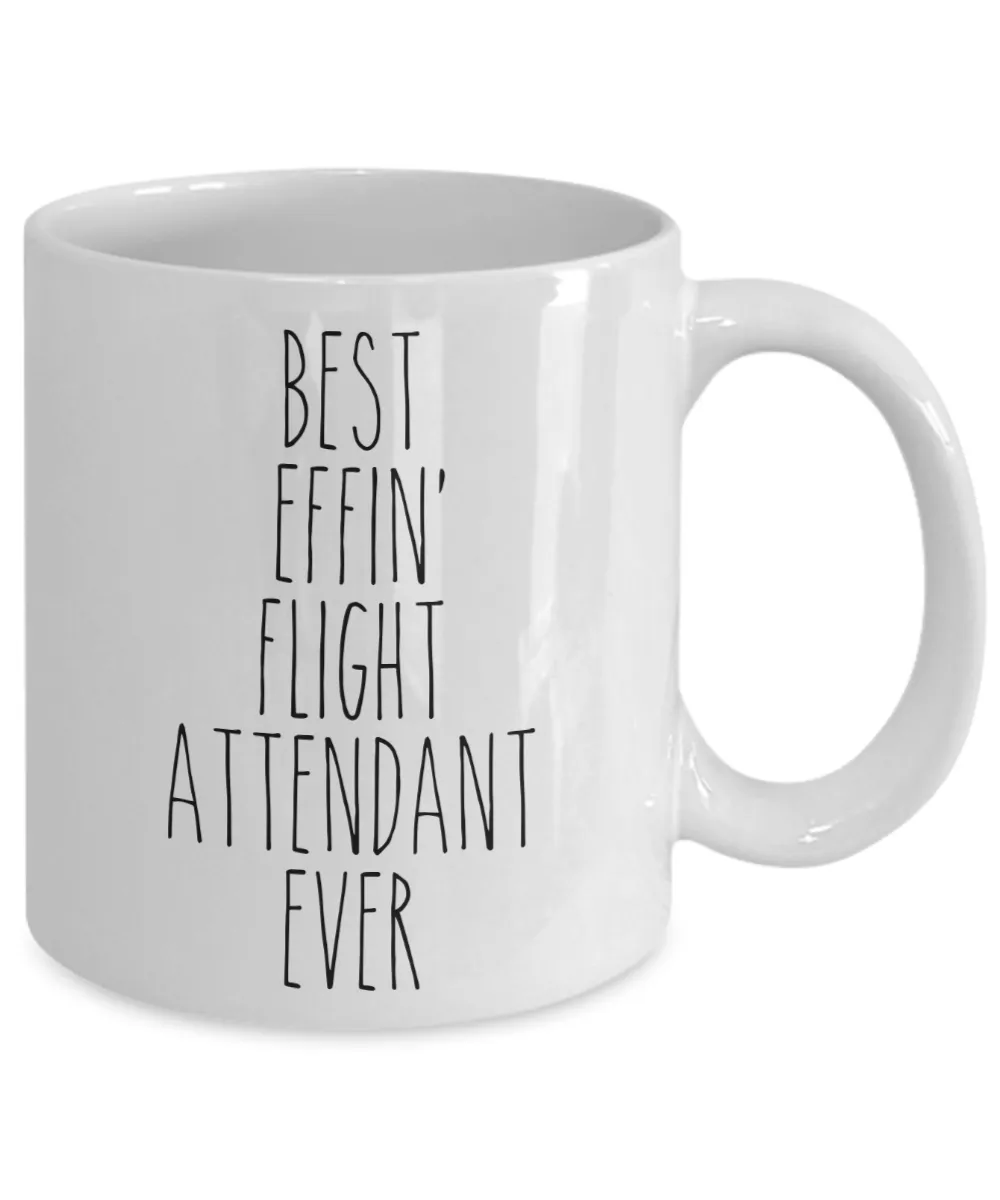 Gift For Flight Attendant Best Effin' Flight Attendant Ever Mug Coffee Cup Funny Coworker Gifts