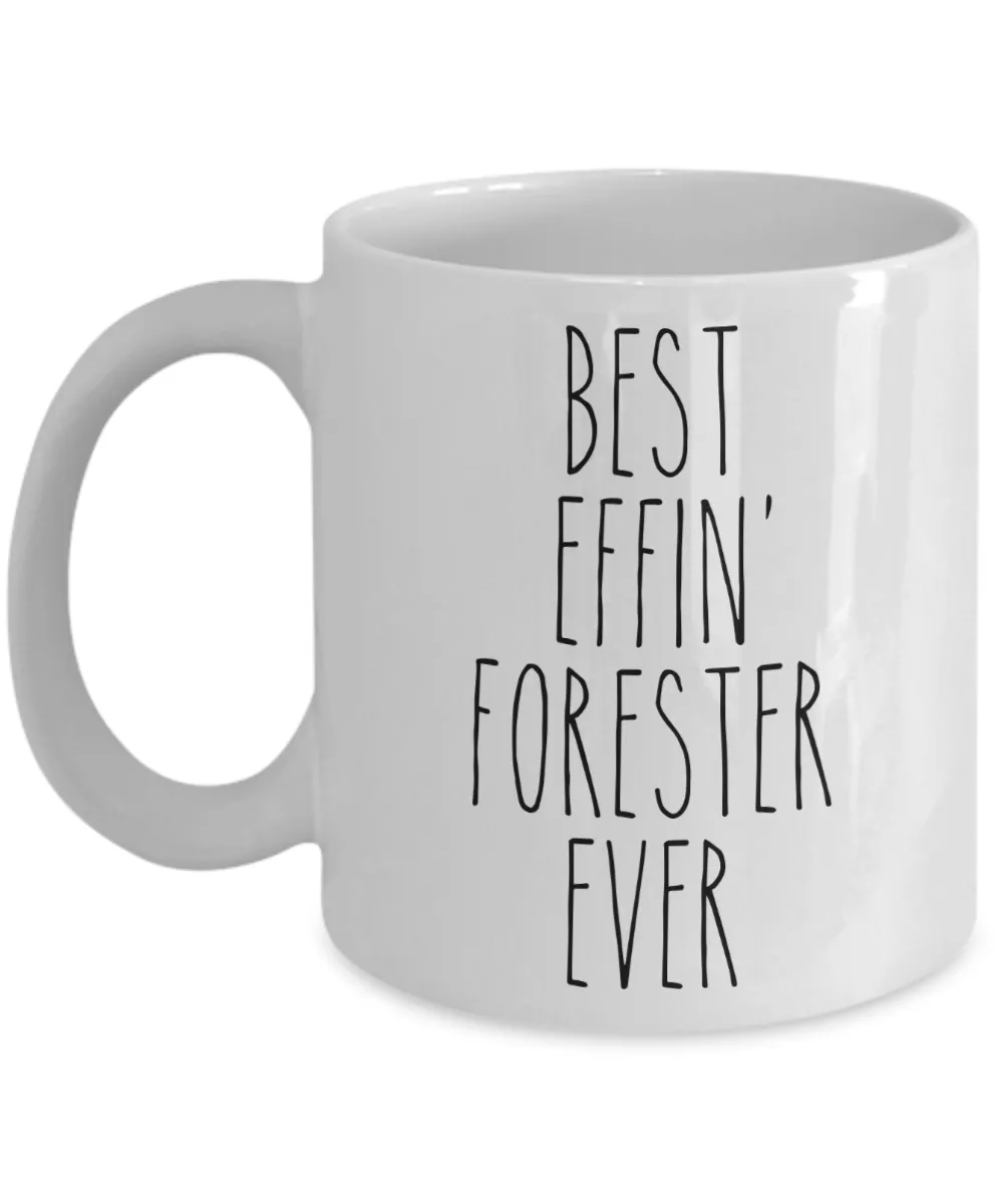 Gift For Forester Best Effin' Forester Ever Mug Coffee Cup Funny Coworker Gifts
