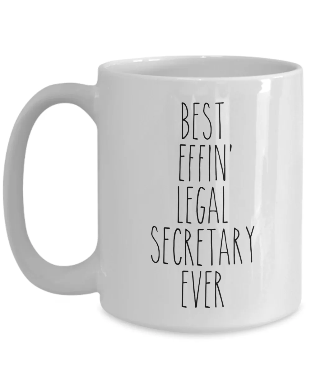 Gift For Legal Secretary Best Effin' Legal Secretary Ever Mug Coffee Cup Funny Coworker Gifts
