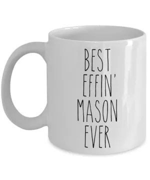 Gift For Mason Best Effin' Mason Ever Mug Coffee Cup Funny Coworker Gifts
