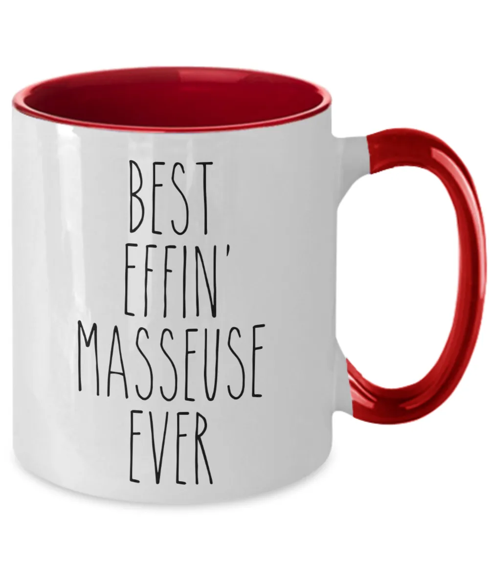 Gift For Masseuse Best Effin' Masseuse Ever Mug Two-Tone Coffee Cup Funny Coworker Gifts