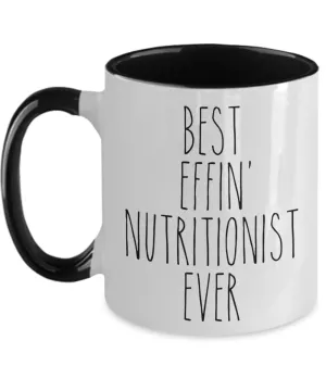 Gift For Nutritionist Best Effin' Nutritionist Ever Mug Two-Tone Coffee Cup Funny Coworker Gifts