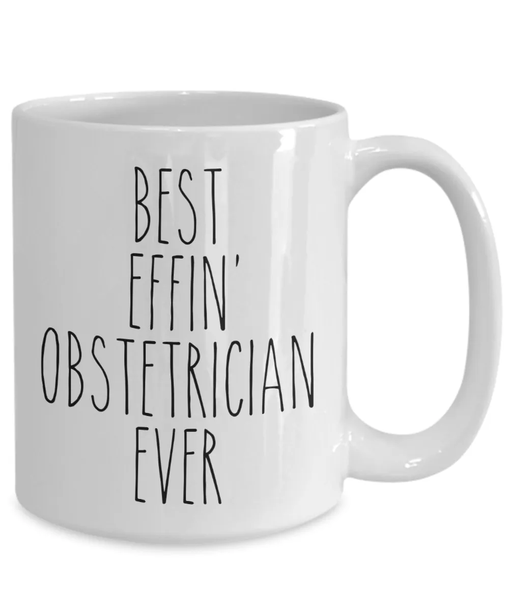Gift For Obstetrician Best Effin' Obstetrician Ever Mug Coffee Cup Funny Coworker Gifts