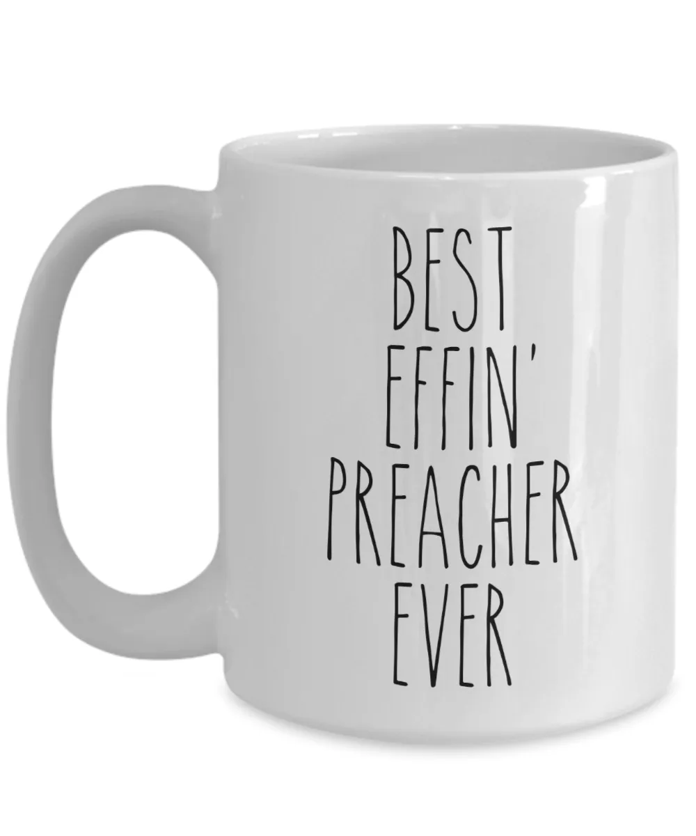 Gift For Preacher Best Effin' Preacher Ever Mug Coffee Cup Funny Coworker Gifts
