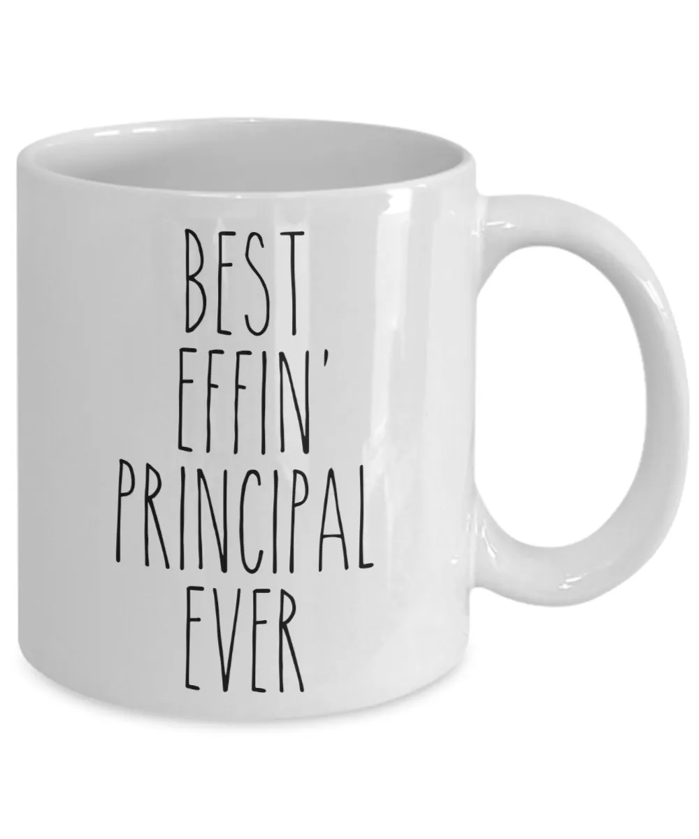 Gift For Principal Best Effin' Principal Ever Mug Coffee Cup Funny Coworker Gifts