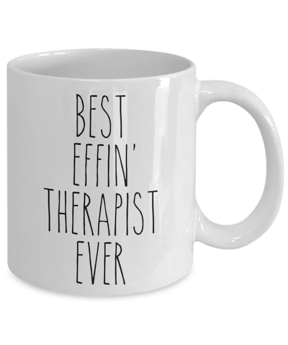 Gift For Therapist Best Effin' Therapist Ever Mug Coffee Cup Funny Coworker Gifts