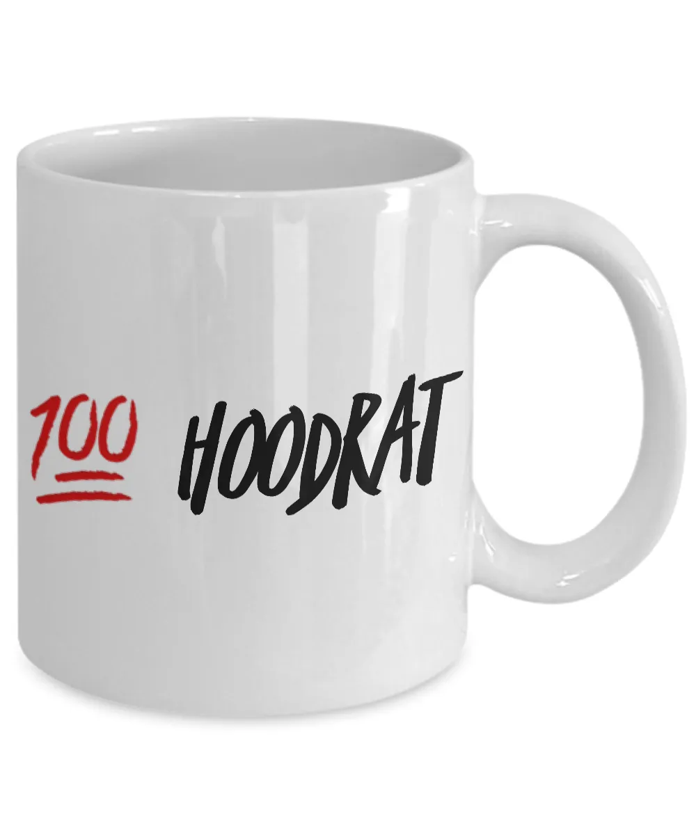 Hoodrats - Hoodrat Stuff - Hoodrat Things - 100% Hoodrat Coffee Mug - Cash Me Outside How Bow Dah
